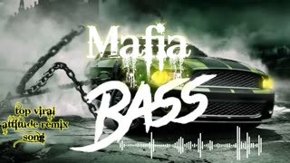 Mafia_REMİX BGM _-_MUSIC ENGLISH_-_REMIX // CAR_-_MUSIC//top viral base attitude music//2022