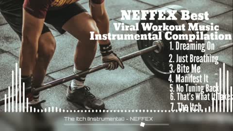 BEST OF NEFFEX Viral Workout Music