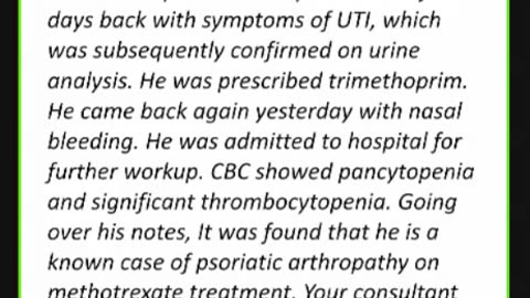 ST4.Talk to a 40 year old man who is taking with MTX for psoriatic arthritis