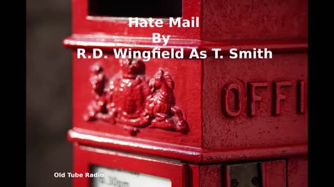Hate mail by R.D. Wingfield As T. Smith