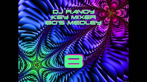 80's Medley 8 (DJ Randy Key Mixer)