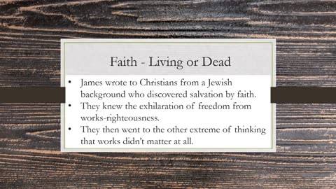 James 2: Faith - Living or Dead - 9/17/2023