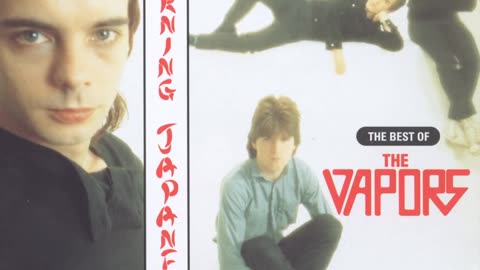 Turning Japanese by The Vapors