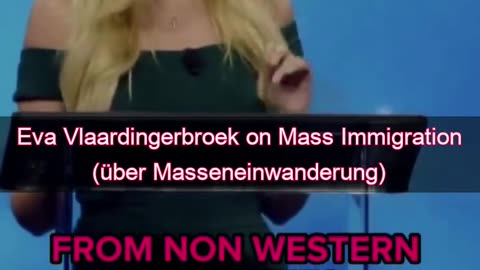 Eva Vlaardingerbroek on Mass #Immigration into the United States & European Union