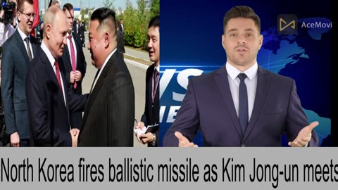 North Korea fires ballistic missile as Kim Jong-un meets Vladimir Putin. News Hub77