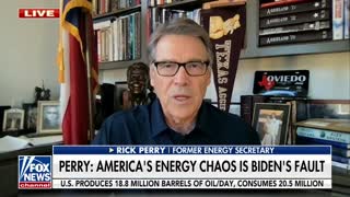 Rick Perry: This is because of Biden's 'poor energy policy'