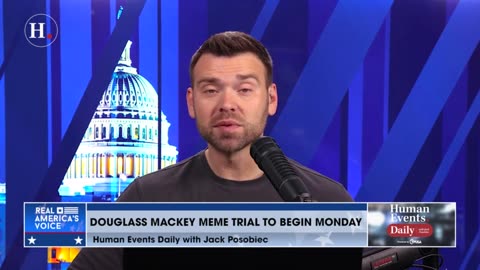 Jack Posobiec says Douglass Mackey's trial "is about what it fundamentally means to be an American citizen."