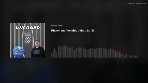 Dinner and Worship John 12:1-11