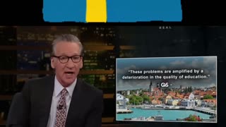 Bill Maher admits mass migration destroyed Sweden