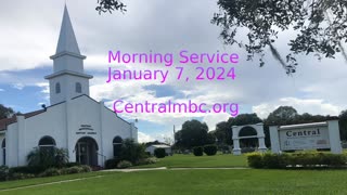 Morning Service 1-7-2024