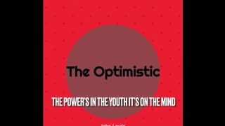 John Lewis - The Optimistic (Lyric Video)