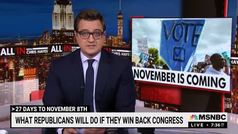 MSNBC's Chris Hayes: "If Republicans win control of one or both houses of Congress, they will do everything in their power to sabotage the economy to best set them up to retake the White House in 2024."