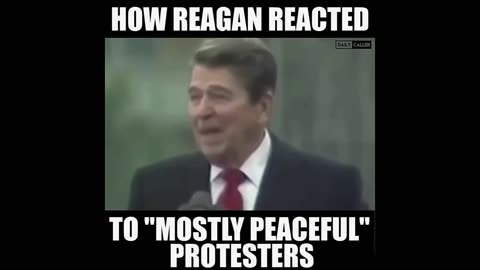 How Reagan Responded To "Mostly Peaceful" Protesters