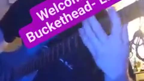 Welcome to BucketHeadLand