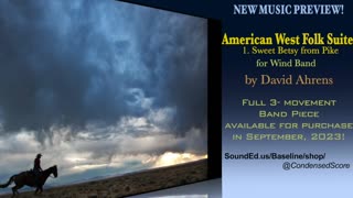 American West Folk Suite: I. Sweet Betsy from Pike, by David Ahrens