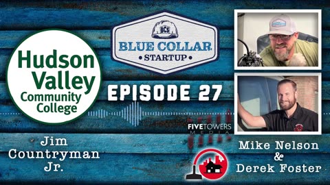 Blue Collar StartUp - Episode 27: Jim Countryman (HVCC)