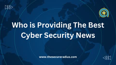 Cyber Security News - TheSecureRadius.com