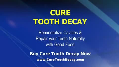 Cure Tooth Decay Naturally