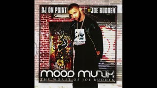 Joe Budden - Mood Muzik The Worst Of Joe Budden Mixtape