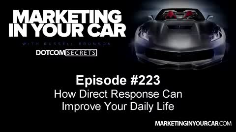 223 - How Direct Response Can Improve Your Daily Life