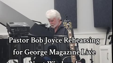 Gene Ho~ Pastor Bob Joyce {Elvis} Rehearsing for George Magazine Live Next Weekend