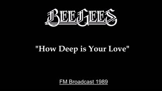 Bee Gees - How Deep Is Your Love (Live in Tokyo, Japan 1989) FM Broadcast