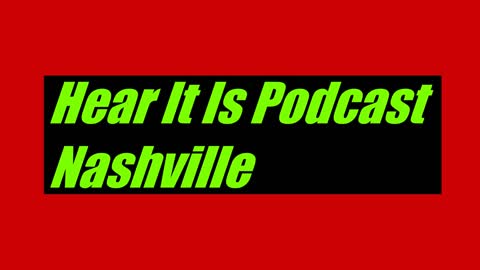 Hear It Is Podcast Nashville Executive Orders Part 3