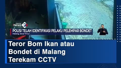 Teror Bom Ikan atauBondet di MalangTerekam CCTV