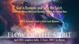 Flow with the Spirit in Dynamic Faith