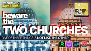 Beware, The Two Churches