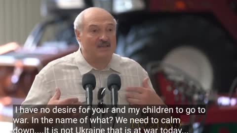 President of Belarus tells his people he has no intention of attacking Ukraine from his territory.