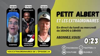 Petit Albert et les extraordinaires Ép. 24