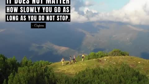 Motivational - It Does Not Matter How Slowly You Go As Long As You Do Not Stop