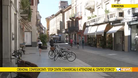 Cremona, Confesercenti: "Stop centri commerciali e attenzione al centro storico"