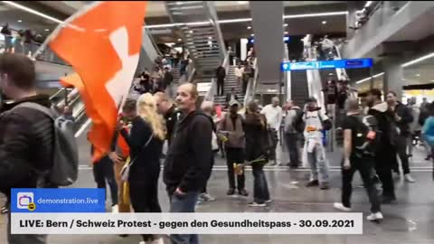 LIVE: Bern / Schweiz Protest - gegen den Gesundheitspass - 30.09.2021