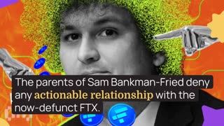 SBF’s Parents Claim Relationship with Son ‘Not Actionable,’ in Bid to Dismiss Lawsuit