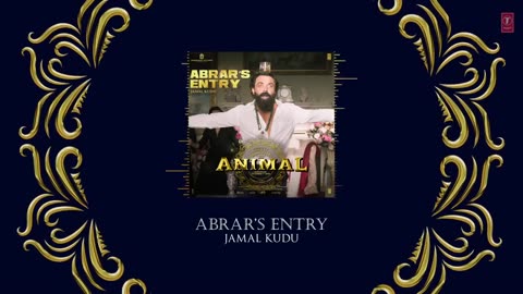 ANIMAL: ABRAR’S ENTRY SONG