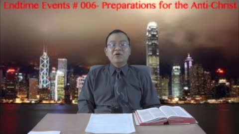 Endtime Events #006 - Preparations for the Anti-Christ (အႏိ ၱခရစ္)