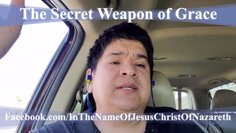 The Secret Weapon of Grace