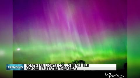 Some 15 states, including Wisconsin and Indiana, may be able to see the Northern Lights. Thursday