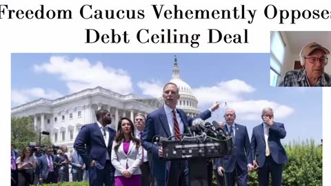 Debt Ceiling Was a Con Job By McCarthy and Others - Politics as Usual - 5-30-23