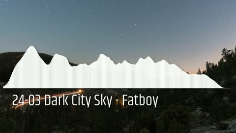 24-03 Dark City Sky - Fatboy