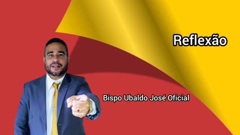 Momento de Reflexão - Bispo Ubaldo José Oficial