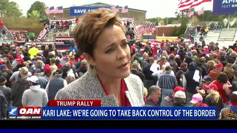 Kari Lake: We're going to take back control of the border