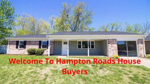 We Buy Houses in Hampton Roads, VA