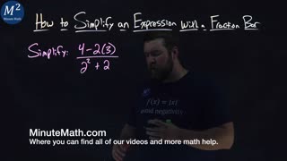 How to Simplify an Expression with a Fraction Bar | (4-2(3))/(2^2+2) | Part 2 of 4 | Minute Math
