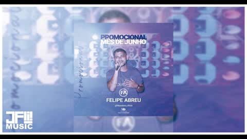 Felipe Abreu - CD Promocional - Junho 2022