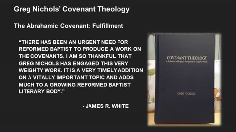 Greg Nichols' Covenant Theology Lecture 16