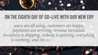 The 12 Days of Go-Live, Day 8