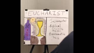 Debunking the Sacraments - Eucharist